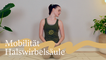 Mobilität Halswirbelsäule