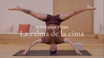La calma de la cima. Active yoga con Arturo