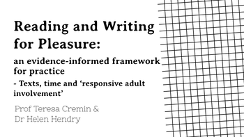 Reading and Writing for Pleasure - Texts, time and ‘responsive adult involvement’