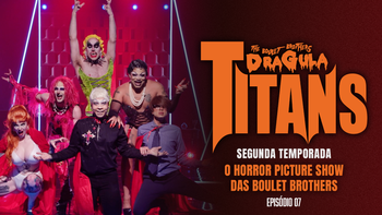 T2 EP7 - O Horror Picture Show das Boulet Brothers