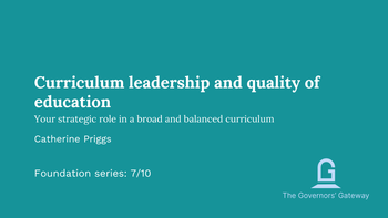 GG 7 - Curriculum leadership and quality of education