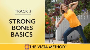 Track 3: Strong Bones Basics | Bone-Strengthening Practices