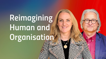 ◉ Reimagining Human and Organisational Potential
