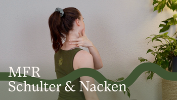 MFR Schulter & Nacken