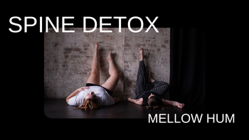 NEW! Spine Detox Mellow with Hayley