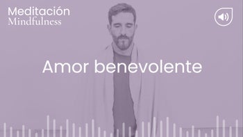 Amor benevolente. Meditación con Germán