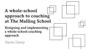 Designing and implementing a whole-school coaching approach
