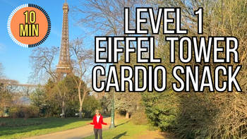 10 Min Level 1 Eiffel Tower Cardio Snack - Osteo Safe