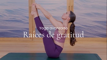 Raíces de gratitud. Power yoga con Ro