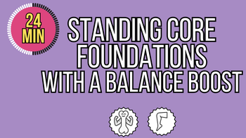 Standing Core With A Balance Boost- Osteo Safe
