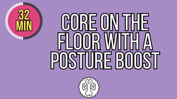 Core On The Floor With A Posture Boost - Osteo Safe