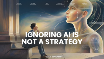 Ignoring AI Is Not a Strategy