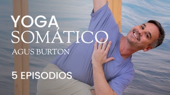 Yoga somático con Agus Burton