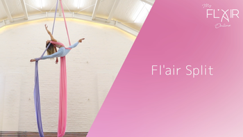 Fl'air Split - Beginner