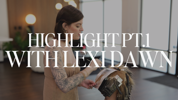 Lexi Dawn : Highlight Pt.1