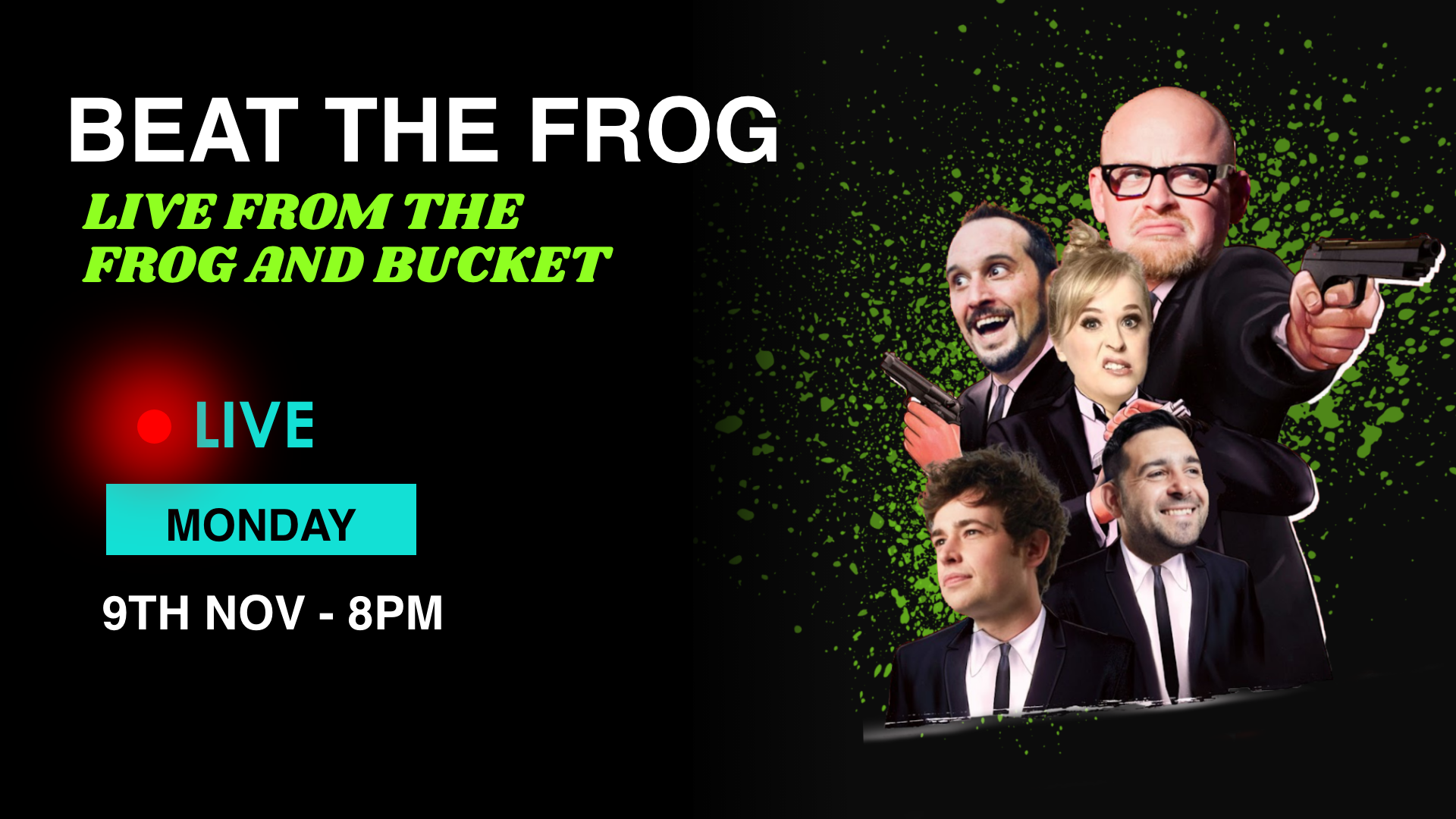 Beat The Frog live from the Frog and Bucket poster for 9th November at 8pm