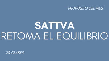 Sattva, retoma el equilibrio