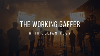 GAFFER'S MASTERCLASS by Julian Ross 