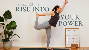 Rise into your Power | Vinyasa | 33 min | mit Alina