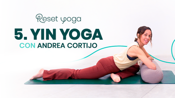 Reset Yoga. Día 5 - Liberar profundo