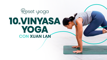Reset Yoga. Día 10 - Poder en movimiento