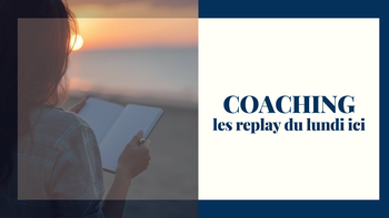  Vos 4 coachings à suivre