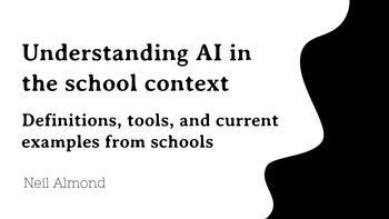 AI - Definitions, tools, and current examples from schools