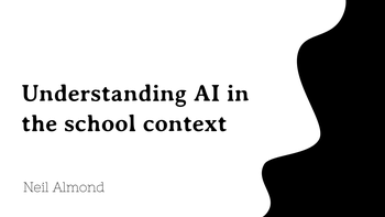 Collection: Understanding AI in the school context