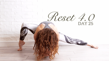Day 25 - Reset 4.0 - Full Body Mobility Set