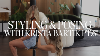 Styling & Posing with Krista Bartik Pt.6