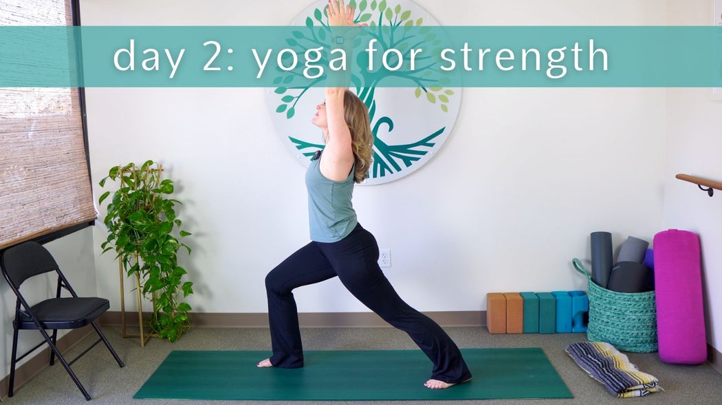 Day 2 - Yoga For Strength