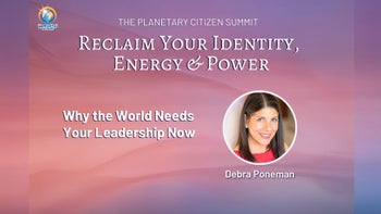 Debra Poneman - Why the World Needs Leadership Now