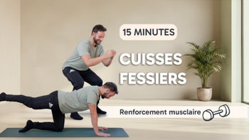 Cuisses et fessiers - séance complète