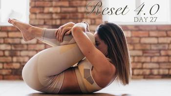 Day 27 - Reset 4.0 - Reflect