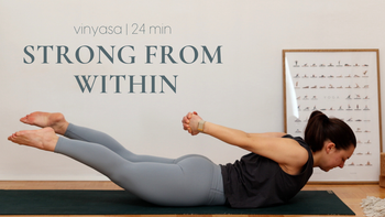 Strong From Within | Vinyasa | 24 min