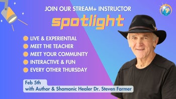 Humanity Stream+ Interactive Instructor Spotlight  “Messages from Your Animal Spirit Guides”