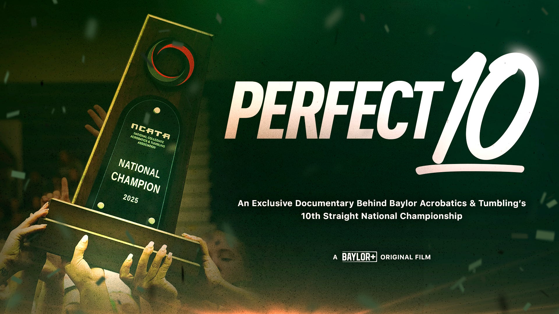 Perfect 10: The Story of Baylor A&T's Tenth Consecutive National Championship
