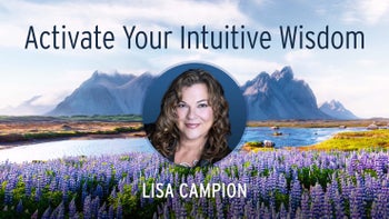 Activate Your Intuitive Wisdom
