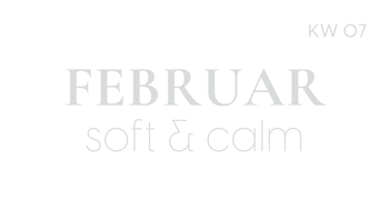 Wochenplan | Soft & Calm | KW 7 | 2026