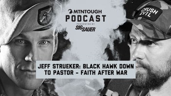 Jeff Struecker: Black Hawk Down Ranger to Pastor | MTNPOD #156