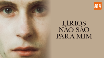 Lírios Não São Para Mim