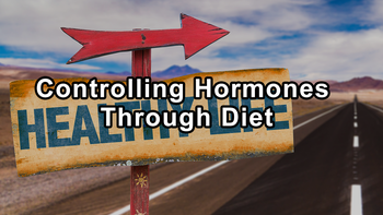 Unlocking the Power of Plant-Based Diets on Hormone Regulation - Neal Barnard, M.D.