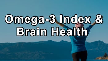 The Significance of Omega-3 Index in Brain Health - Joel Fuhrman, M.D.