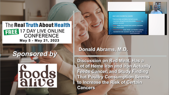 Discussion on Red Meat, Has a Lot of Heme Iron and Iron Actually Feeds Cancer, and Study Finding That Poultry Consumption Seems to Increase the Risk of Certain Cancers - Donald Abrams M.D.