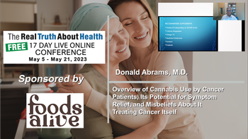 Overview of Cannabis Use by Cancer Patients, Its Potential for Symptom Relief, and Misbeliefs About It Treating Cancer Itself - Donald Abrams M.D.