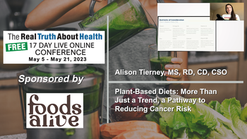 Plant-Based Diets: More Than Just a Trend, a Pathway to Reducing Cancer Risk - Alison Tierney, MS, RD, CD, CSO