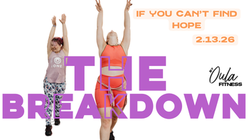 The Breakdown | If You Can'T Find Hope | 2.16.26