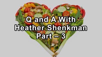 Questions and Answers With Cardiologist Heather Shenkman on Heart Disease Prevention Part – 3 - Heather Shenkman, M.D.