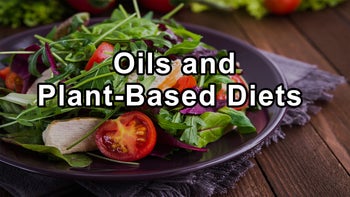 Balancing Calorie Density and Health Goals: A Discourse on Oils and Plant-Based Diets