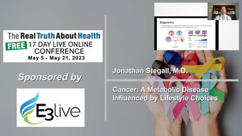 Cancer: A Metabolic Disease Influenced by Lifestyle Choices - Jonathan Stegall, M.D.